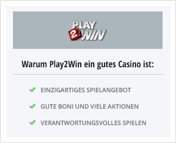Die wichtigsten Argumente für das Play2Win Casino