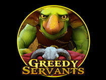 Das Bild zeigt den Slot Greedy Servants.